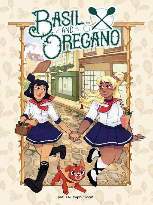 Title details for Basil and Oregano by Melissa Capriglione - Available